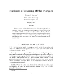 Hardness of Covering All the Triangles