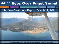 Eyes Over Puget Sound Summary Critters & Divers Climate & Streams Combined Factors Marine Water Aerial Photos Data Surface Conditions Report: March 11, 2021