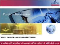 Special Situation Portfolio Usually Event Driven & Opportunistic in Nature