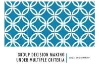 GROUP DECISION MAKING UNDER MULTIPLE CRITERIA SOCIAL CHOICE THEORY Content