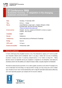 IT Conference 2009 Economic Recovery : IT Adaptation in the Changing Business Environment