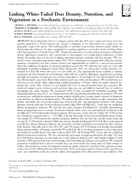 Linking White‐Tailed Deer Density, Nutrition, and Vegetation in a Stochastic Environment