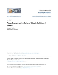 Phrase Structure and the Syntax of Clitics in the History of Spanish