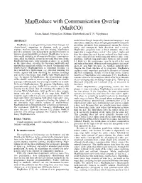 Mapreduce with Communication Overlap (Marco) Faraz Ahmad, Seyong Lee, Mithuna Thottethodi and T
