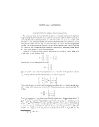 MATH 2030: MATRICES Introduction to Linear Transformations We Have
