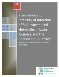 Prevalence and Intensity of Infection of Soil-Transmitted Helminths in Latin America and the Caribbean Countries Mapping at Second Administrative Level 2000-2010