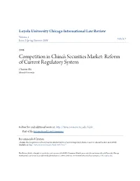 Competition in China's Securities Market: Reform of Current Regulatory System Chenxia Shi Monash University