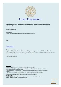 From Confrontation to Dialogue: Developments in Swedish Forest Policy and Administration