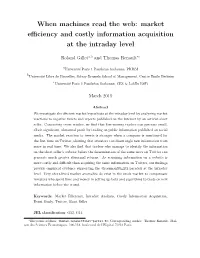When Machines Read the Web: Market Eﬃciency and Costly Information Acquisition at the Intraday Level