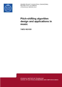 Pitch-Shifting Algorithm Design and Applications in Music