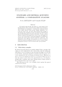 STANDARD and RETRIAL QUEUEING SYSTEMS: a COMPARATIVE ANALYSIS Jesús ARTALEJO and Gennadi FALIN 1 Introduction