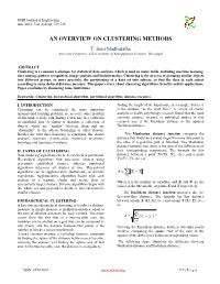 Cluster Analysis Or Clustering Is a Common Technique for Statistical