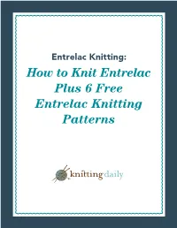 How to Knit Entrelac Plus 6 Free Entrelac Knitting Patterns Entrelac Knitting: How to Knit Entrelac Plus 6 Free Entrelac Knitting Patterns