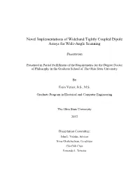 Novel Implementations of Wideband Tightly Coupled Dipole Arrays for Wide-Angle Scanning