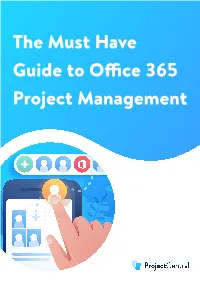 The Must Have Guide to Office 365 Project Management