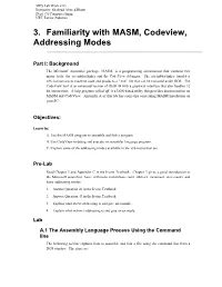 3. Familiarity with MASM, Codeview, Addressing Modes