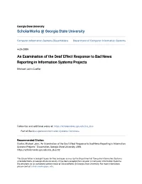 An Examination of the Deaf Effect Response to Bad News Reporting in Information Systems Projects