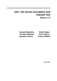 The Secure Encryption and Transfer Tool Release 2.7.0