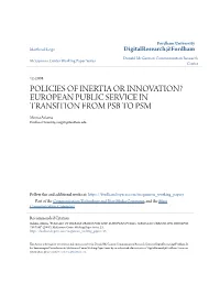 EUROPEAN PUBLIC SERVICE in TRANSITION from PSB to PSM Minna Aslama Fordham University, Mcgctr@Fordham.Edu