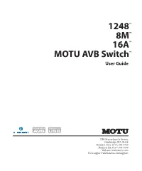About Your MOTU AVB Audio Interface 31 Packing List and System Requirements 33 Software Installation 35 Hardware Installation