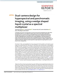 Dual-Camera Design for Hyperspectral and Panchromatic Imaging, Using A