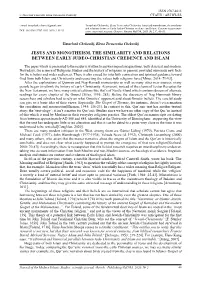 Jesus and Monotheism, the Similarity and Relations Between Early Judeo-Christian Credence and Islam