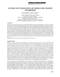 A Study of Utilization of Media for Traffic Awareness