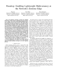 Enabling Lightweight Multi-Tenancy at the Network's Extreme Edge