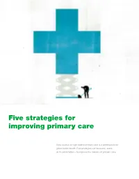 Five Strategies for Improving Primary Care
