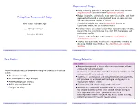 Principles of Experimental Design Measured and Included in an Analysis and Those Not Measured, May Inﬂuence the Response Variable of Interest