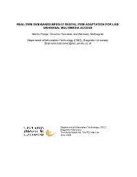 Real-Time DVB Based MPEG-21 Digital Item Adaptation For