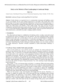 Study on the Method of Plant Landscaping in Landscape Design