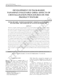 Development of Palm-Based Vanaspati (Vegetable Ghee): Effects of Crystallisation Procedures on the Product Texture