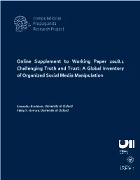 Online Supplement to Working Paper 2018.1 Challenging Truth and Trust: a Global Inventory of Organized Social Media Manipulation