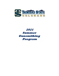 2021 Summer Gunsmithing Program