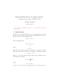 Representation Theory of Compact Groups - Lecture Notes up to 08 Mar 2017