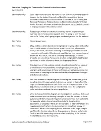 Statistical Sampling: an Overview for Criminal Justice Researchers April 28, 2016 Stan Orchowsky