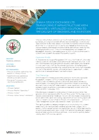 Dhaka Stock Exchange Ltd. Transforms It Infrastructure with Vmware’S Virtualized Solutions to the Delight of Brokers and Investors