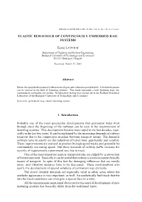 Elastic Behaviour of Continuously Embedded Rail Systems