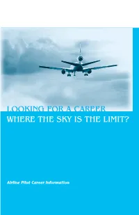 Looking for a Career Where the Sky Is the Limit?