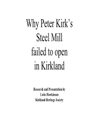 Why Peter Kirk's Steel Mill Failed to Open in Kirkland