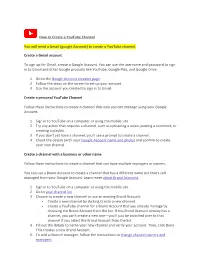 How to Create a Youtube Channel You Will Need a Gmail