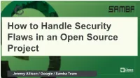 How to Handle Security Flaws in an Open Source Project