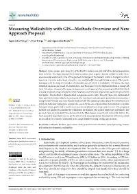 Measuring Walkability with GIS—Methods Overview and New Approach Proposal