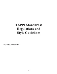 TAPPI Standards: Regulations and Style Guidelines