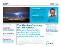The Weather Company, an IBM Business, Helps People Make Informed Expands Decisions and Take Action in the Face of Weather
