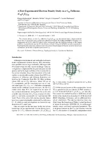 A First Experimental Electron Density Study on a C Fullerene