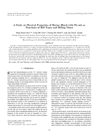 A Study on Physical Properties of Mortar Mixed with Fly-Ash As Functions of Mill Types and Milling Times