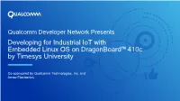 Developing for Industrial Iot with Embedded Linux OS on Dragonboard™ 410C by Timesys University