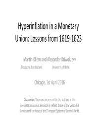 Hyperinflation in a Monetary Union: Lessons from 1619-1623
